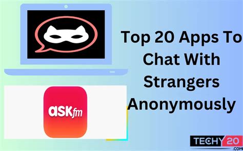 chat anonymously with strangers|More.